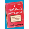 A Principal's Notebook: Lessons for Today from a Pioneering Public School - Paperback