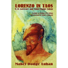 Lorenzo in Taos: D. H. Lawrence and Mabel Dodge Luhan - Paperback