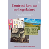 Contract Law and the Legislature: Autonomy, Expectations, and the Making of Legal Doctrine - Paperback