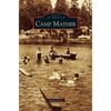Camp Mather - Hardcover