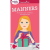 A Smart Girl's Guide: Manners: The Secrets to Grace, Confidence, and Being Your Best - Paperback
