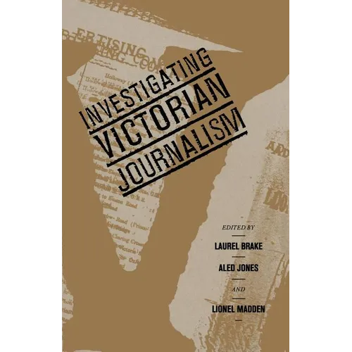 Investigating Victorian Journalism - Paperback