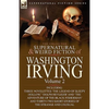 The Collected Supernatural and Weird Fiction of Washington Irving: Volume 2-Including Three Novelettes 'The Legend of Sleepy Hollow, ' 'Dolph Heyliger - Hardcover