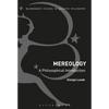 Mereology: A Philosophical Introduction - Paperback