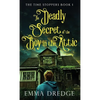 The Deadly Secret of the Boy in the Attic - Hardcover