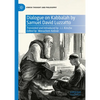 Dialogue on Kabbalah by Samuel David Luzzatto - Hardcover