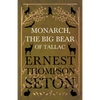 Monarch, the Big Bear of Tallac - Paperback