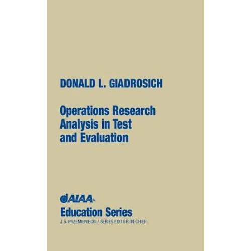 Operations Research Analysis in Test and Evaluation - Hardcover