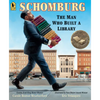 Schomburg: The Man Who Built a Library - Paperback