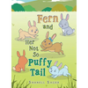 Fern and Her Not so Puffy Tail - Hardcover