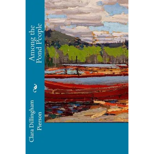 Among the Pond People - Paperback