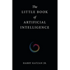 The Little Book of Artificial Intelligence - Paperback