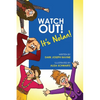 Watch Out! It's Nolan! (A Courageous Tale About a Boy Who Overcame His Bullies by Being Fearless and Standing up for Himself). - Paperback