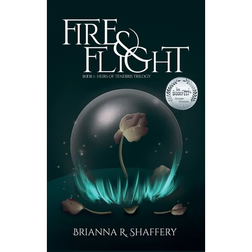 Fire & Flight - Hardcover