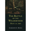 The Battle of the Wilderness May 5-6, 1864 - Paperback