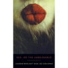 Sex, or the Unbearable - Paperback