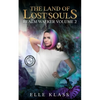 The Land of Lost Souls - Paperback