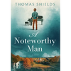 A Noteworthy Man - Hardcover