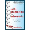 Self-Promotion for Introverts: The Quiet Guide to Getting Ahead - Paperback