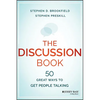 The Discussion Book: Fifty Great Ways to Get People Talking - Paperback