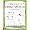 How to Draw Almost Everything for Kids - Paperback