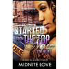 Started from the Top Now I'm Here: An Urban Tale of Riches to Rags - Paperback