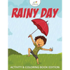 Rainy Day Activity & Coloring Book Edition - Paperback