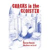 Cracks in the Cloister - Paperback