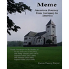 Meme: Ancestors Journey from Germany to America - Paperback