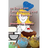50 Decadent Cake Frosting And Filling Recipes - Paperback