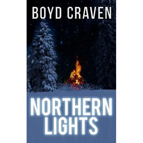 Northern Lights: A Scorched Earth Novel - Paperback