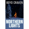 Northern Lights: A Scorched Earth Novel - Paperback