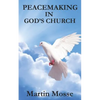 Peacemaking in God's Church - Paperback
