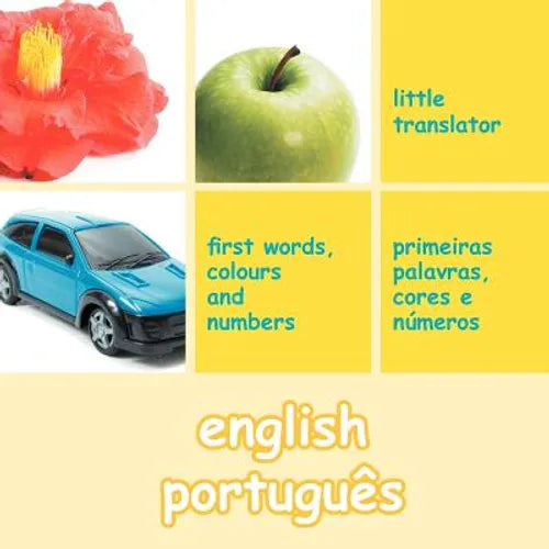 english portugues (English Portuguese): first words, colors and numbers - Paperback