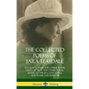 The Collected Poems of Sara Teasdale: Sonnets to Duse and Other Poems, Helen of Troy and Other Poems, Rivers to the Sea, Love Songs, and Flame and Sha - Hardcover