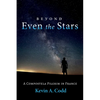 Beyond Even the Stars: A Compostela Pilgrim in France - Paperback