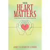 Your Heart Matters: A Prayer Manual to Build a Healthy Spiritual Life - Paperback