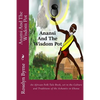 Anansi And The Wisdom Pot: An African Folk Tale Book, set in the Culture and Traditions of the Ashantis in Ghana - Paperback