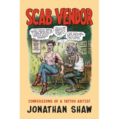 Scab Vendor: Confessions of a Tattoo Artist - Hardcover