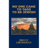No One Came to Taos to Be Jewish - Paperback