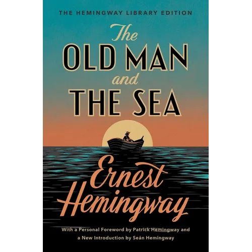 The Old Man and the Sea: The Hemingway Library Edition - Paperback