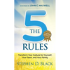 The Five Rules: Transform Your Culture for Yourself, Your Team and Your Family - Paperback
