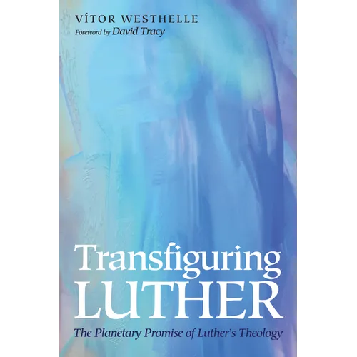 Transfiguring Luther - Paperback
