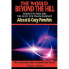 The World Beyond the Hill - Science Fiction and the Quest for Transcendence - Hardcover