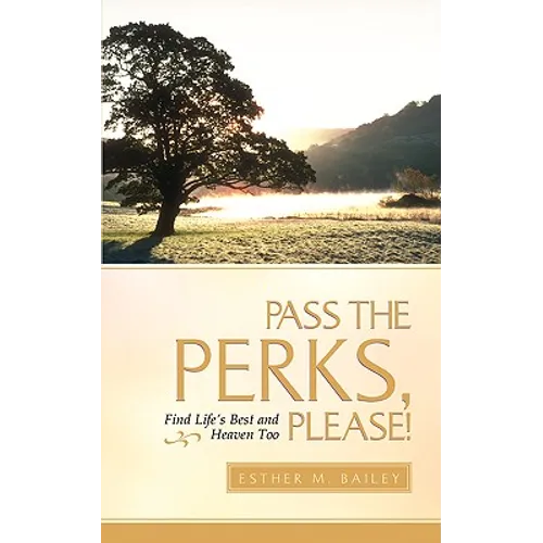 Pass the Perks, Please - Paperback