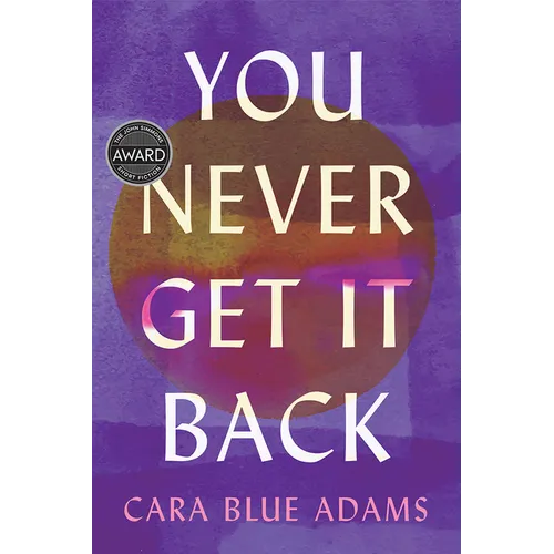 You Never Get It Back - Paperback