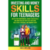 Investing and Money Skills for Teenagers - Paperback