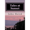 Tales at Sunset: Western Short Stories - Paperback