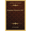 Forgotten Mysteries 1947 - Paperback