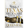 When A Texas Millionaire Wants You 2: An African American Romance - Paperback